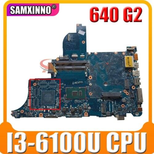 Akemy For HP ProBook 640 G2 650 G2 Laptop Motherboard I3 6100U circus-6050a2723701-mb-a02 Test Ok Fast Ship