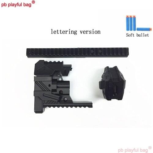 PB Playful bag Outdoor sports toy A0711parts transformation science fiction S1 Kit Soft bullet gun 3D printing materials OG12