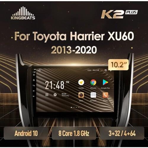 KingBeats Android 10 Octa-Core head unit HU 4G in Dash Car Radio Multimedia Video Player Navigation GPS For Toyota Harrier XU60 2013 - 2020 no dvd 2 din Double Din Android Car Stereo 2din