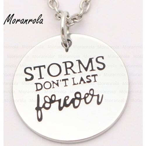 New arrival"storms don't last forever" Copper necklace Keychain,everything will be better encouragement Jewelry,Inspirational
