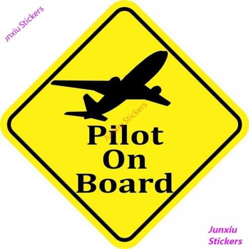 Funny PILOT ON BOARD Warning Mark Car Stickers and Decals Bumper Window Motorcycle Cover Scratches Decals Accessories KK13*13cm