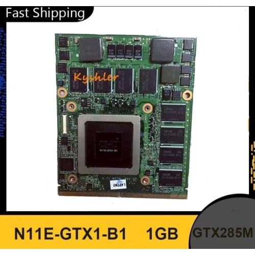 Original GTX285M GTX 285M N11E-GTX1-B1 DDR3 1G GPU Graphic Card For DELL M15X M17X For Clevo M57NL For MSI 16F1 16F2 Laptop