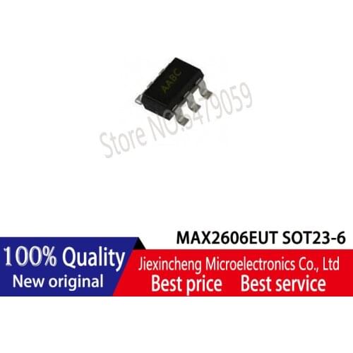 10PCS MAX2606EUT AABC MAX2606 SN74LV1T34DBVR NEJ3 NEJS NEJJ NEJ SOT23 New original