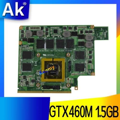 AK G53JW GTX 460M N11E-GS-A1 1.5GB For ASUS G53JW G73SW G53SW G53SX VX7 VX7S GTX460M DDR5 MXMIII VGA Video Card Graphic card
