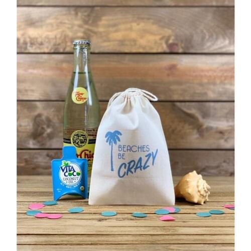 Customize Beaches Be Crazy Bag Hangovers bag Tropical Bridal Party Survival Kit bags wedding Muslin gift bag Bachelor Favor bags