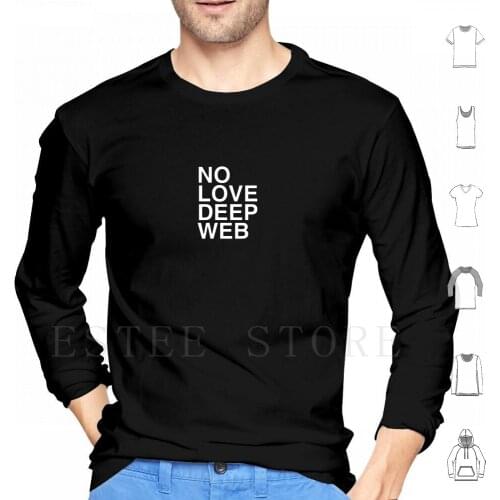No Love Deep Web Hoodies Long Sleeve Minimal Love Edgy Brockhampton Cool Alternative Minimalist Typography Hip Hop Rap