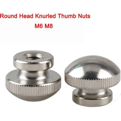 New Ni-plated Corbon Steel Round Head Knurled Thumb Nuts Hand Grip Knobs Nut Cap M6 M8