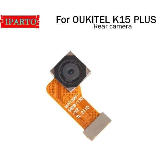 OUKITEL K15 PLUS Back Camera 100% Original New 16MP Rear Back Camera Repair Replacement Accessories For OUKITEL K15 PLUS