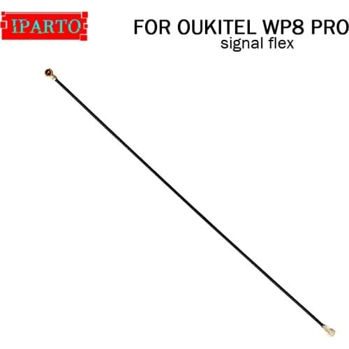 OUKITEL WP8 PRO Antenna signal wire 100% Original Repair signal flex cable Replacement Accessory For OUKITEL WP8 PRO