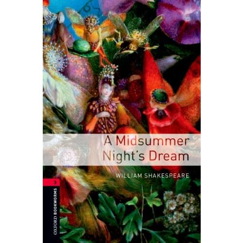 Kids Boy Girl Educational English reading book Oxford Bookworms Library: Level 3: A Midsummer Nights Dream