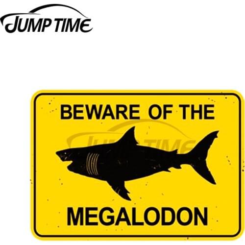 Jump Time 13 x 7.2cm For Beware of the Megalodon Meg Warning Danger Sign Car Decal Waterproof Window Boat Stickers for Vehicle