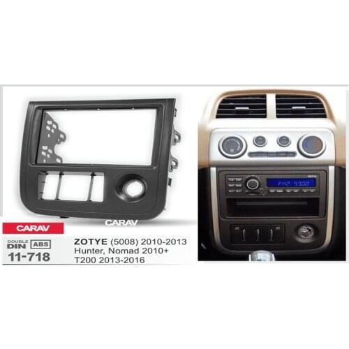 CARAV 11-718 double din dash kit audio car stereo radio install dash kit for ZOTYE (5008) 2010-2013; Hunter, Nomad 2010+; T200