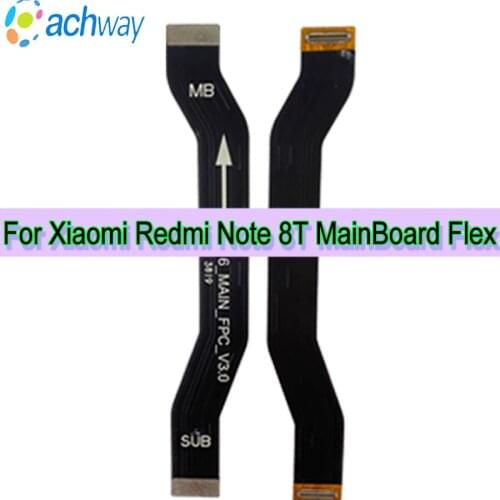 Motherboard LCD Display Flex Cable For XiaomI Redmi Note 8t Connector Motherboard Flex Cable For Redmi Note 8t Mainboard Cable