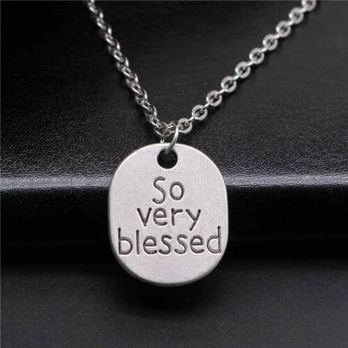 Vintage Antique Silver Color 22x18mm So Very Blessed Charms Pendant Necklace For Women Lady Girl Gift Jewelry