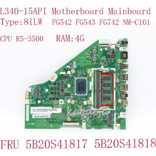 L340-15API Motherboard Mainboard For Ideapad L340-15API Laptop 81LW FG542 FG543 FG742 NM-C101 5B20S41817 5B20S41818 R5-3500 4G