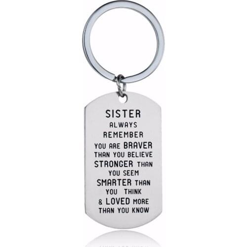 Charm Sis Sister Key Chain Gifts Always Remember You Are Braver Keychain Stainless Steel Keyring Women Family Friends Key Holder
