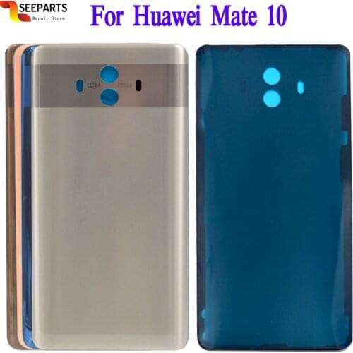 For Huawei Mate 10 Glass Battery Back Cover Panel Rear Cover Housing Door Mate 10 Battery Cover Replacemt Parts