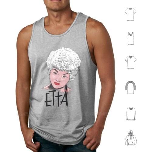 Etta At Last! Tank Tops Vest 100% Cotton Etta James Blues Rock Soul Portrait Etta James Lettering Woman