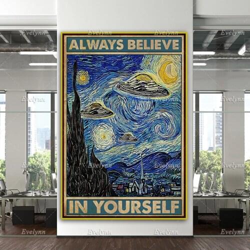 UFO Alien Lovers Always Believe In Yourself Poster Bedroom Decor Home Decor Canvas Wall Art Prints Unique Gift
