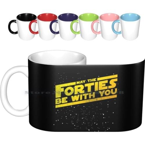 May The Forties Be With You Vintage 40th Birthday Distressed Star Illustration Ceramic Mugs Coffee Cups Milk Tea Mug Dad Mom