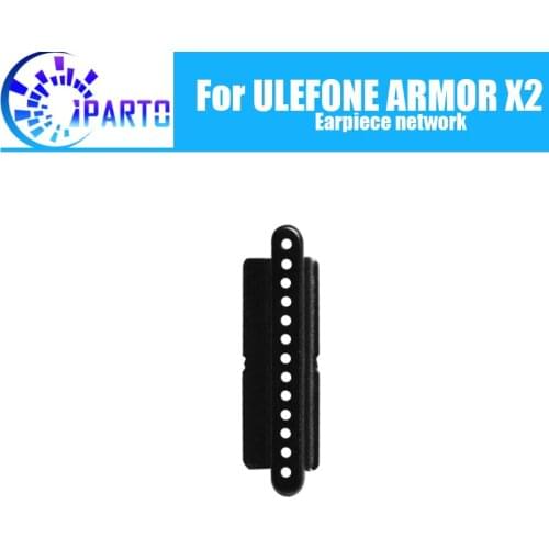 ULEFONE ARMOR X2 Earpiece steel mesh 100% New Original Front Earpiece steel mesh Repair Accessories for ARMOR X2 Mobile Phone