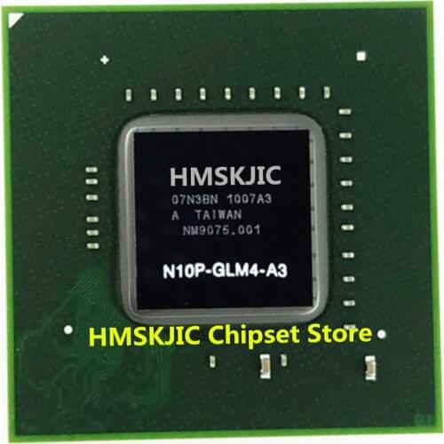 100% test very good product N10P-GLM4-A3 N10P GLM4 A3 reball BGA chipset