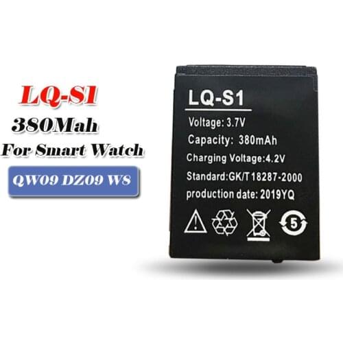 New LQ-S1 3.7V rechargeable battery 380mAh for smart watch fashion meter QW09 DZ09 A1 W8 X6 V8 lithium battery