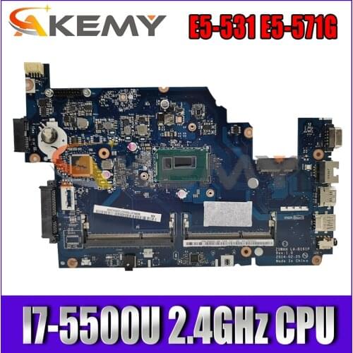 Z5WAH LA-B161P Mainboard For Acer Aspire E5-531 E5-571G Laptop motherboard With SR23W I7-5500U 2.4GHz CPU DDR3 100% Fully Tested