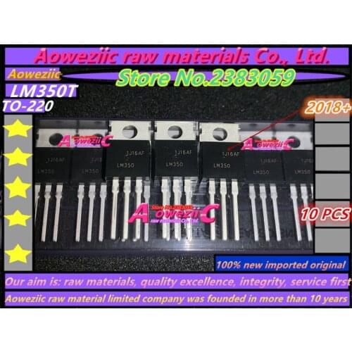 Aoweziic 2018+ 100%new imported original LM350T LM350 TO-220 3A adjustable three-terminal regulator / power supply IC transistor