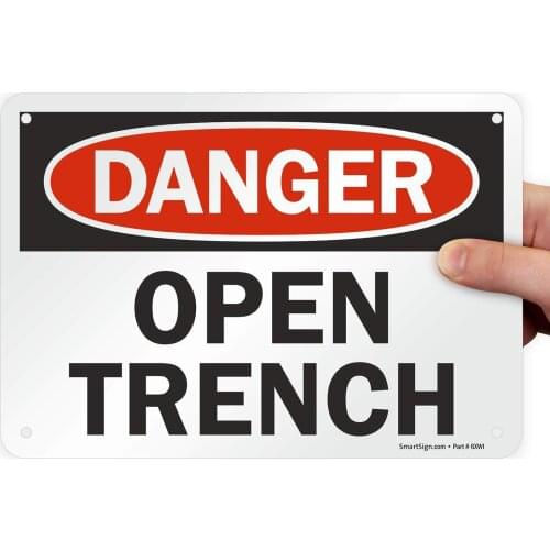 "Danger Open Trench" Sign | 7" x8" Plastic
