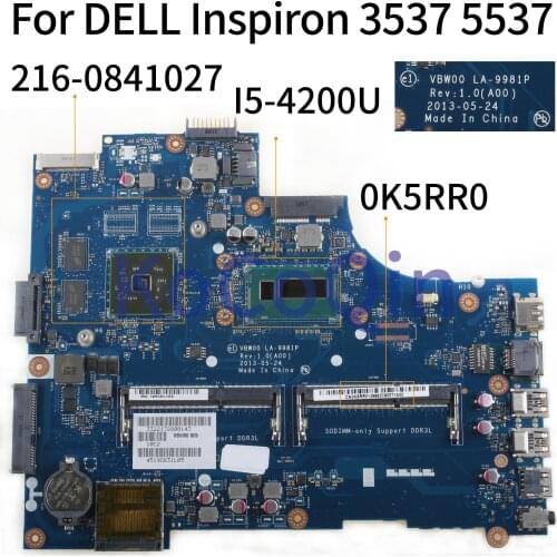 KoCoQin Laptop motherboard For DELL Inspiron 3537 5537 Core I5-4200U Mainboard CN-0K5RR0 0K5RR0 VBW00 LA-9981P SR170 216-0841027