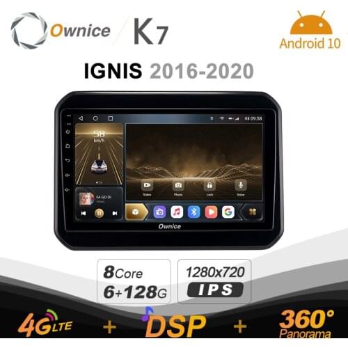 K7 Ownice 6G+128G Android 10.0 Car Radio For SUZUKI IGNIS 2016 - 2020 Multimedia DVD Audio 4G LTE GPS Navi 360 BT 5.0 Carplay