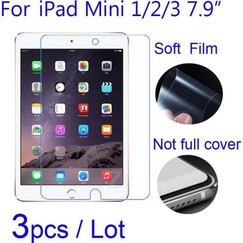 3pcs/lot Soft Screen Protectors for Apple Ipad Mini 1 2 3 7.9inch Tablet Clear/matte/Nano Anti-explosion Guard Protective Films