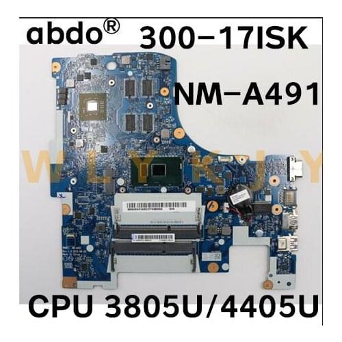 For Lenovo IdeaPad 300-17isk B71-80 original motherboard NM-A491 laptop motherboard CPU 4405u / 3805u GPU R5-M330 100% test OK