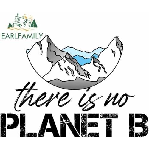 EARLFAMILY 13cm x 9.3cm for This Is No Planet B Mountain Car Stickers Windows Occlusion Scratch Decal Windshield RV Car Styling