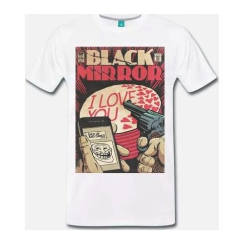 T-Shirt Shirt Meme Black Mirror TV Series Comic Comic Cult 4 S M L XL- show original title Loose Black Men T shirts Homme Tees