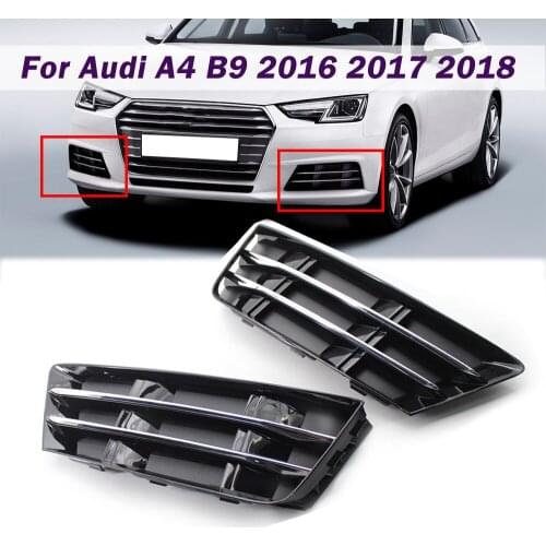 Car Front Left Right Bumper Fog Light Lamp Grilles For Audi A4 B9 2016 2017 2018 Car Accessories 8W0807681R 8W0807682R