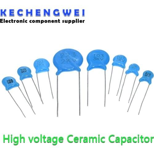 20pcs High voltage Ceramic Capacitor 3KV 5PF 10PF 15PF 20PF 22PF 27PF 30PF 47PF 56PF 100PF 220PF 1NF 2.2NF 3.3NF 4.7NF 10NF 22NF