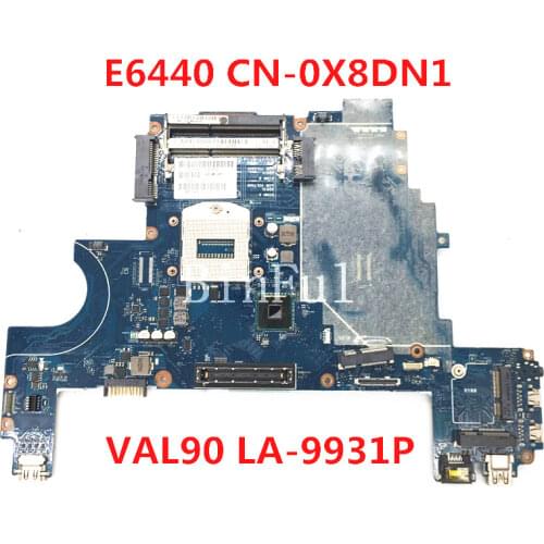 High quality For Latitude E6440 Laptop motherboard CN-0X8DN1 0X8DN1 X8DN1 VAL90 LA-9931P 100% full Tested