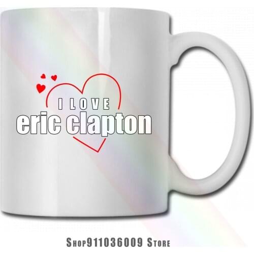 I Love Eric Clapton mug cup tazas