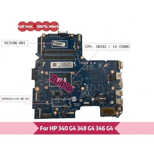 913106-601 For HP 340 G4 348 G4 346 G4 TPN-I124 Laptop Motherboard 913106-501 913106-001 6050A2811101-MB-A01 i5-7200U DDR4