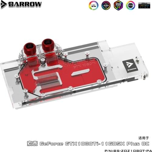 Barrow BS-ZOZ1080T-PA ZOTAC Plus GTX1080TI plug-in cold head