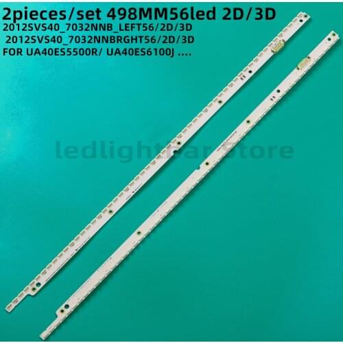 2pcs LED backlight for samsung 40"TV UA40ES6100J UE40ES5500K UA40ES5500R 2012SVS40 7032NNB RIGHT56 LEFT56 2D 3D LE400BGA-B1