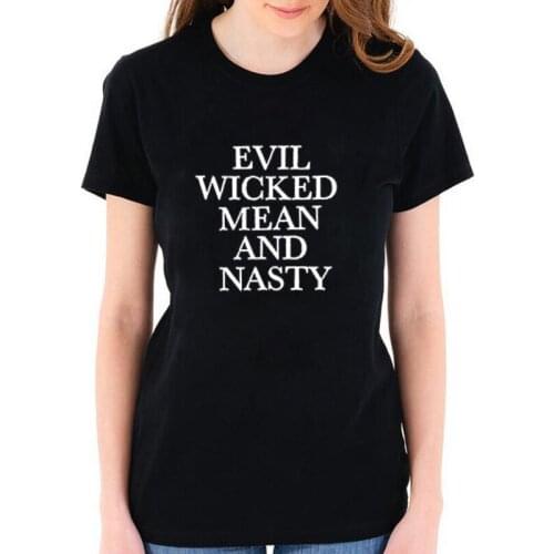 Women T Shirt EVIL Wicked Mean and Nasty Heavy Metal Goth Rock N Roll Girl Tshirt Black and White Tees