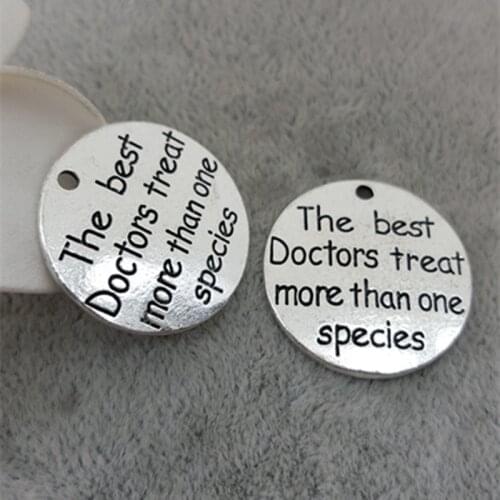 M0465 High Quality 20 Pieces/Lot Diameter 23mm Antique Silver Plated The best doctors treat more than species Round Disc Charm