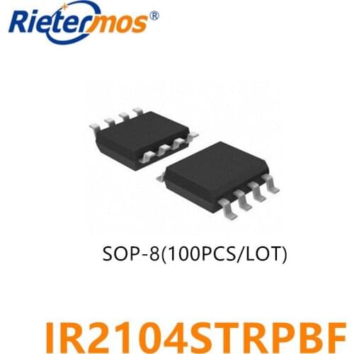 10PCS 50PCS 100PCS IR2104STRPBF IR2104STR IR2104S IR2104 SOP8 ORIGINAL