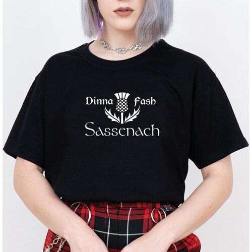 Dinna Fash Sassenach Women T-Shirt Outlander Book Series Shirt Jamie Fraser Sassenach Shirts Vintage Tv Show Tees Casual Tops