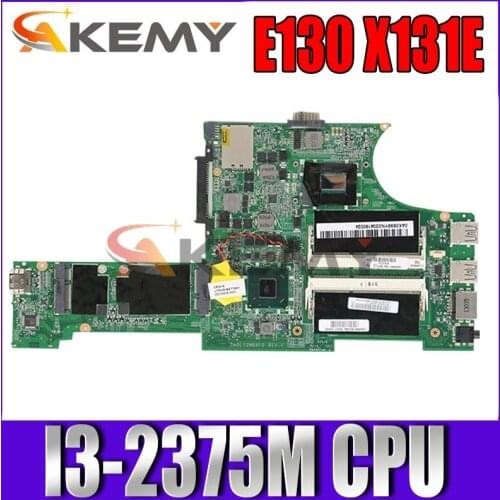 Akemy For Lenovo Thinkpad Edge E130 X131E Laptop Motherboard SR0U4 I3-2375M CPU DDR3 04Y1362 DA0LI2MB8F0 Main Board
