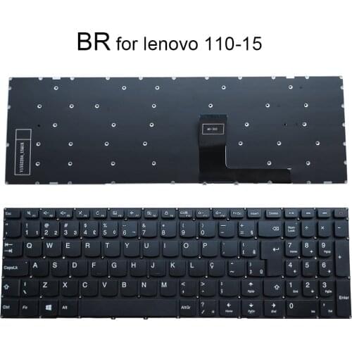 Notebook computer keyboard Brazil for Lenovo Ideapad 110-15ACL 110-15AST 110-15IBR 110-15 Brazilian keyboards replacement parts