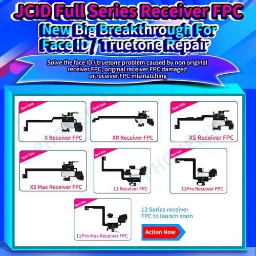 JCID Receiver FPC Proximity Light Sensor Sound Earphone Speaker Flex Cable for iphone X XS XR 11 Pro Max Face ID Truetone Repair